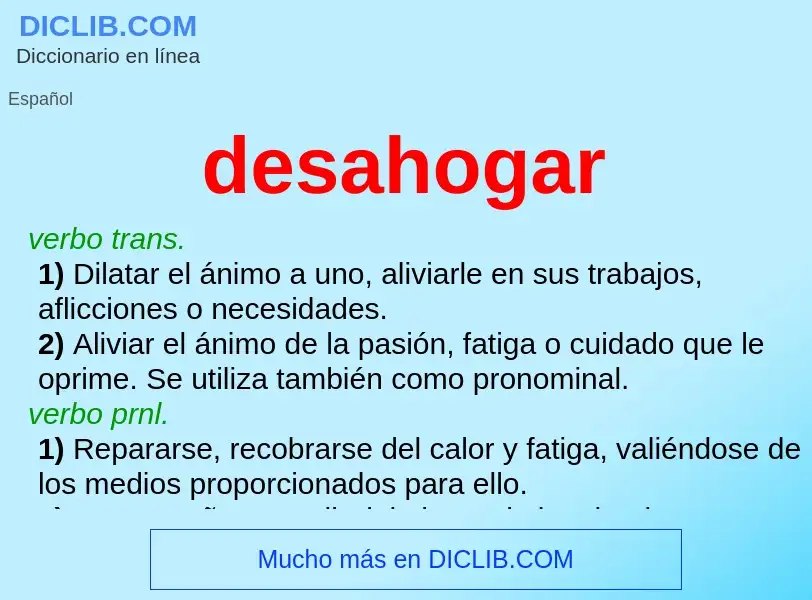 Wat is desahogar - definition