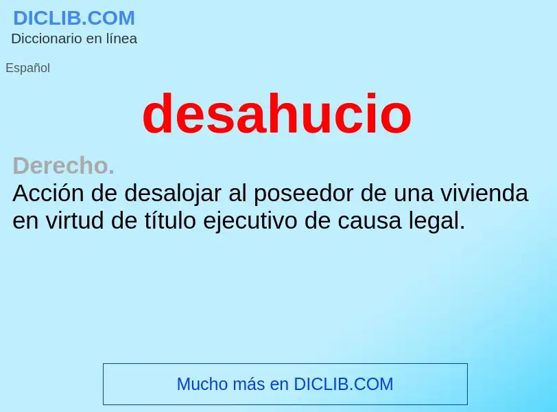 ¿Qué es desahucio? - significado y definición