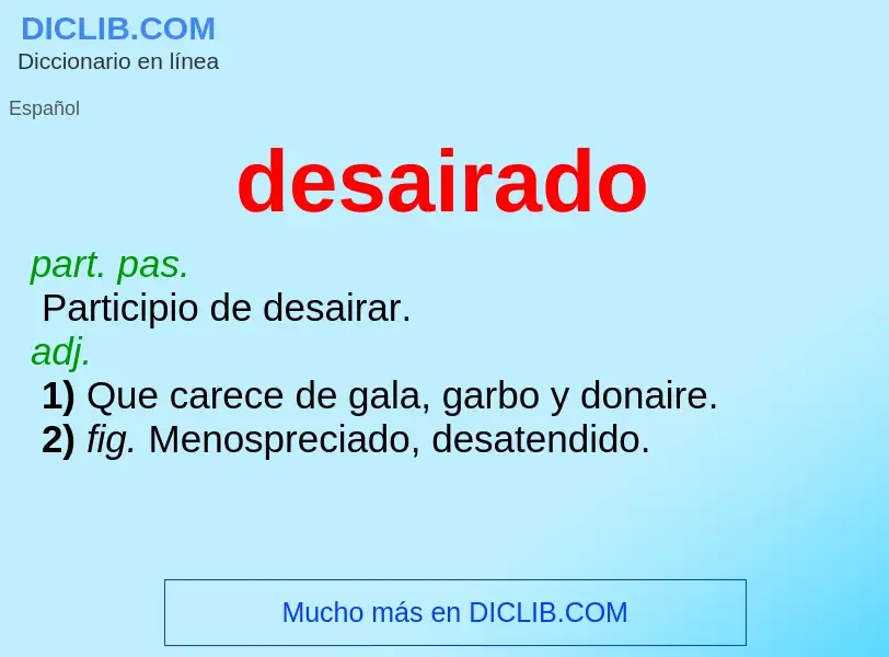 ¿Qué es desairado? - significado y definición