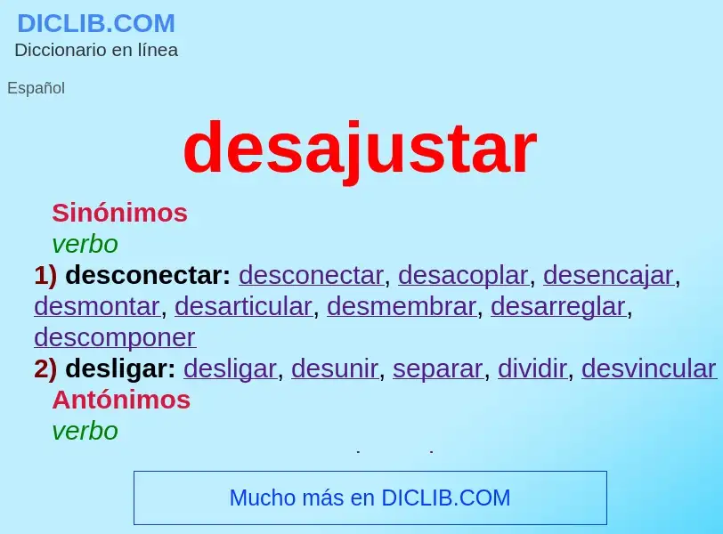 What is desajustar - meaning and definition