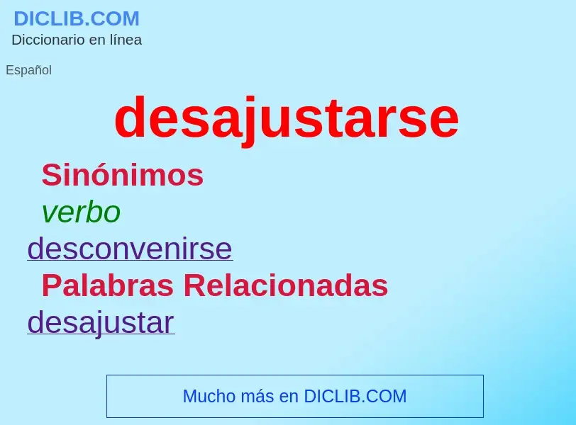 O que é desajustarse - definição, significado, conceito