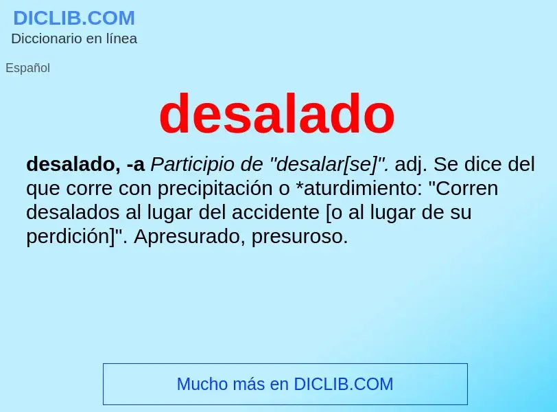 ¿Qué es desalado? - significado y definición