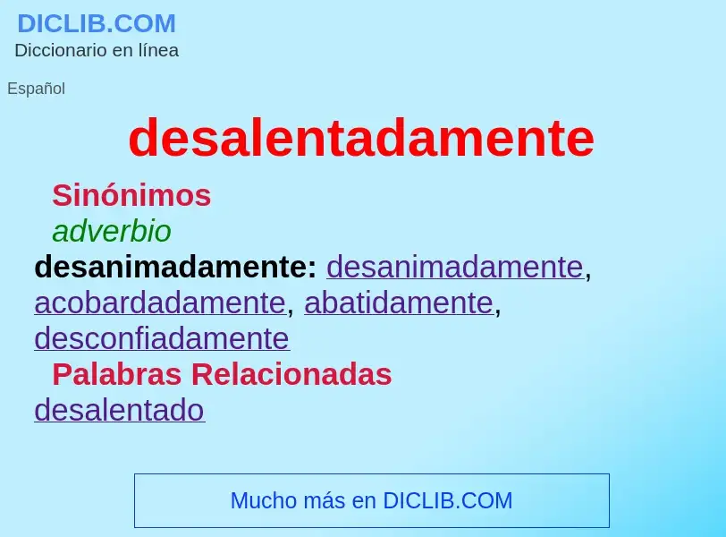 ¿Qué es desalentadamente? - significado y definición