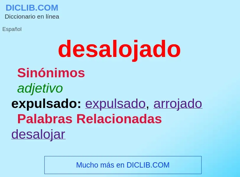 What is desalojado - meaning and definition