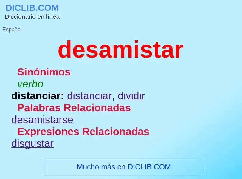 What is desamistar - definition