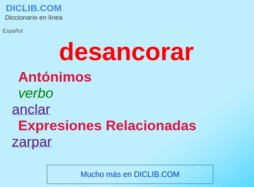 Wat is desancorar - definition