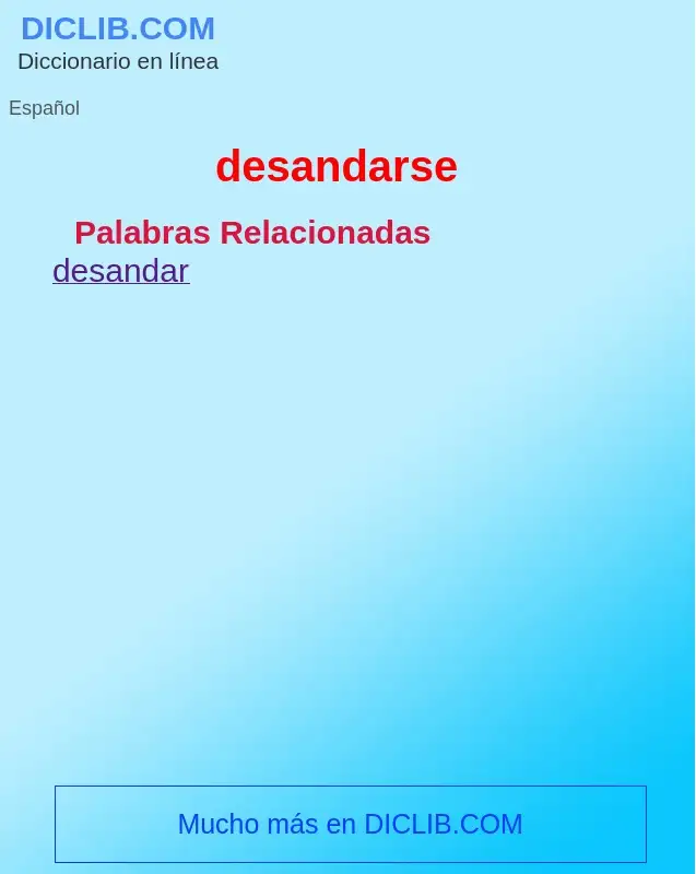 What is desandarse - definition