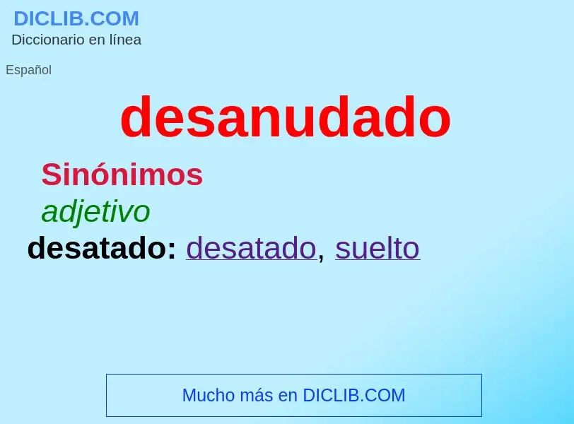 What is desanudado - definition