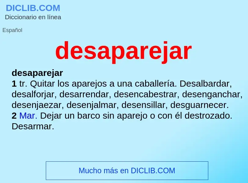 ¿Qué es desaparejar? - significado y definición