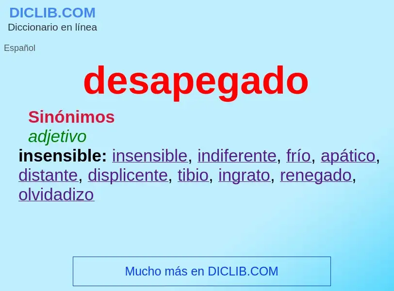 Wat is desapegado - definition