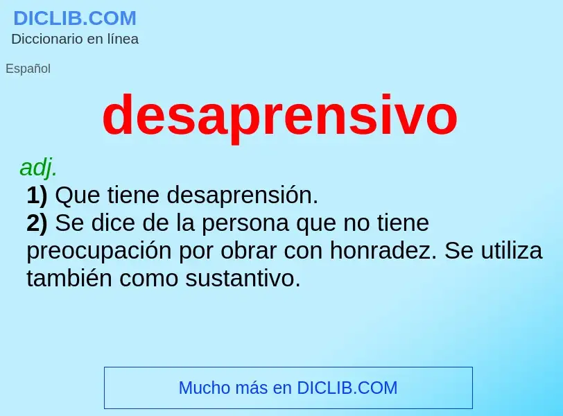 What is desaprensivo - meaning and definition