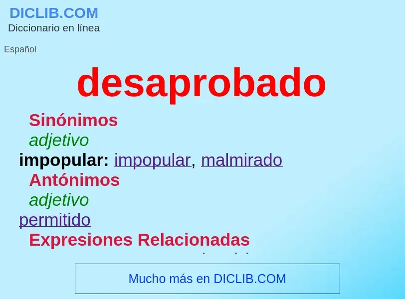 ¿Qué es desaprobado? - significado y definición