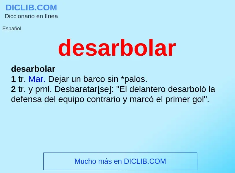 Was ist desarbolar - Definition