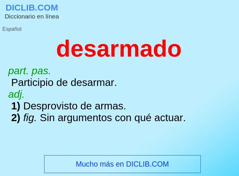 What is desarmado - meaning and definition