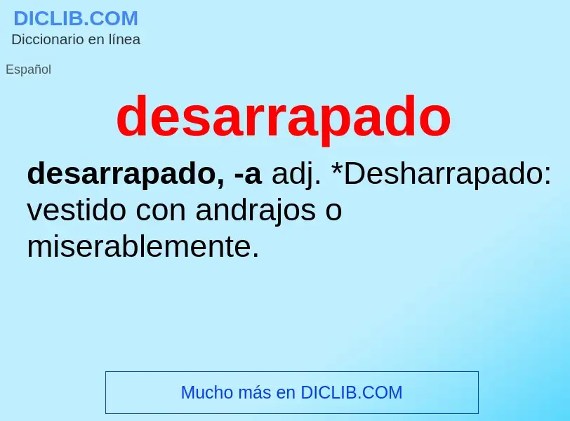 What is desarrapado - definition