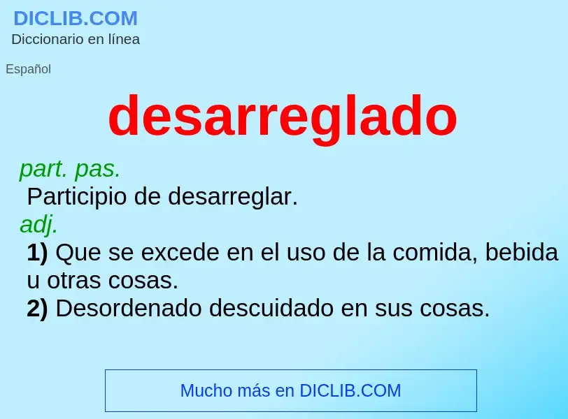 What is desarreglado - definition