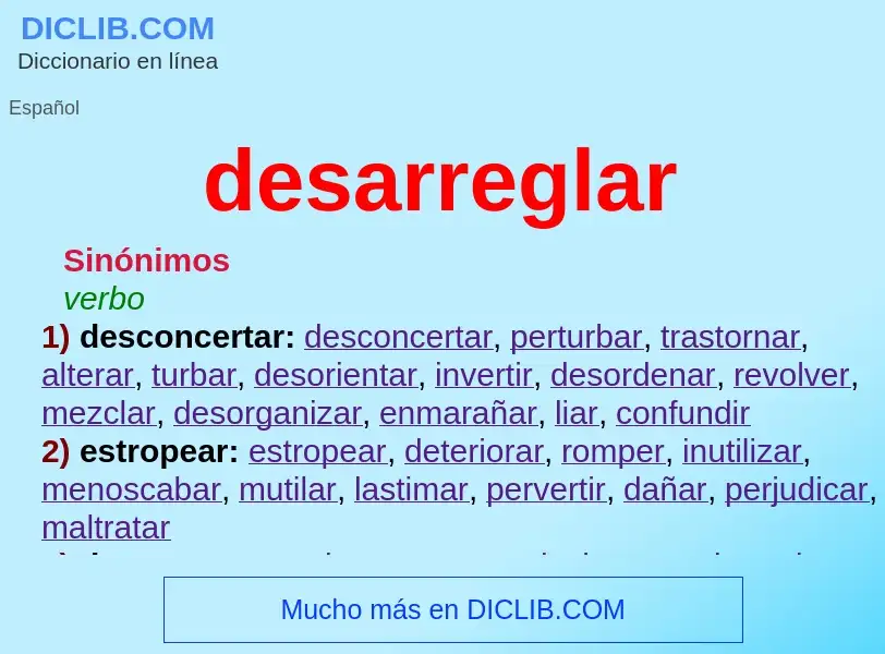 What is desarreglar - meaning and definition