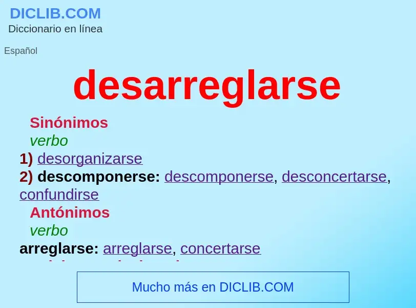 What is desarreglarse - meaning and definition