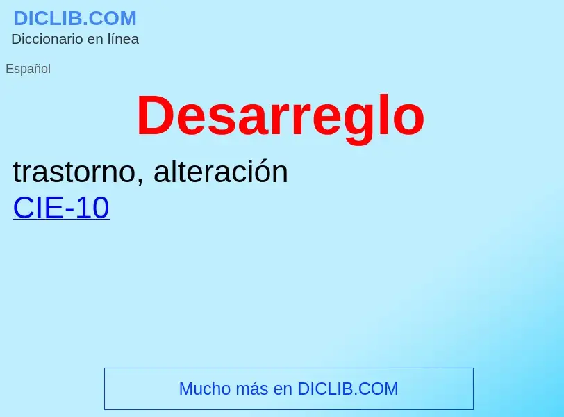 What is Desarreglo - meaning and definition