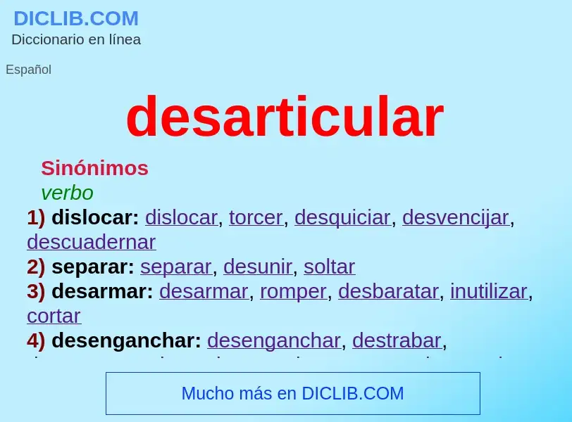 What is desarticular - definition