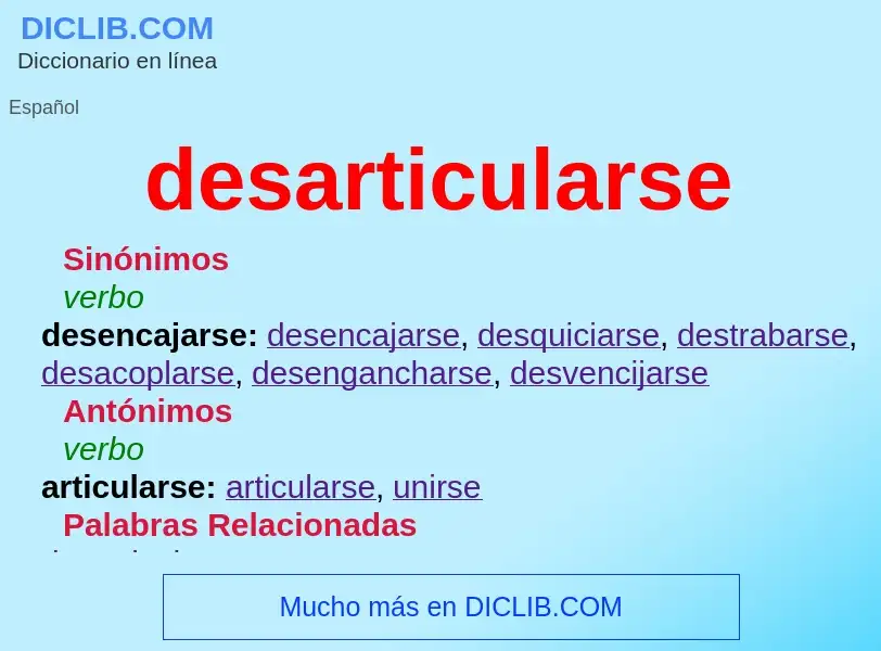 What is desarticularse - definition