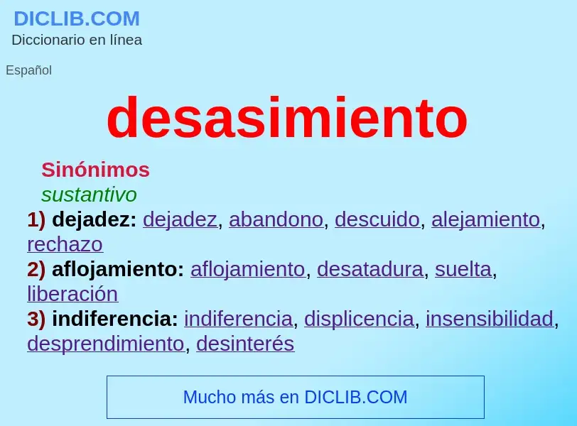 O que é desasimiento - definição, significado, conceito