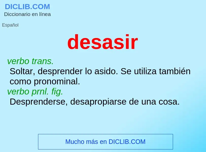 What is desasir - meaning and definition