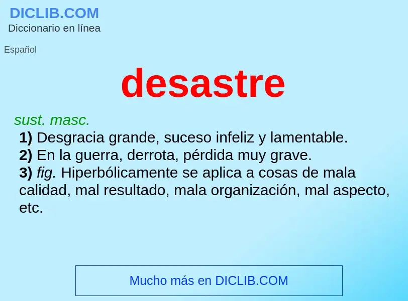 What is desastre - meaning and definition