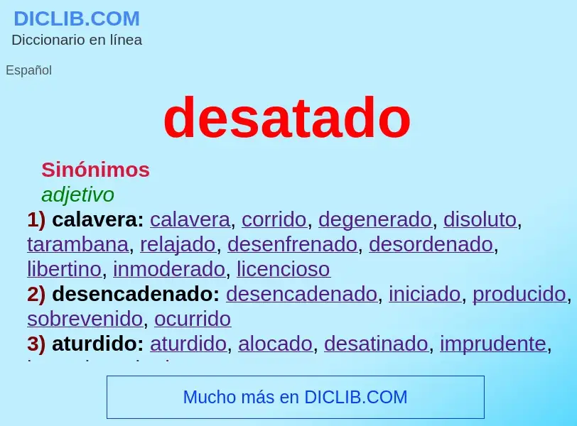 Wat is desatado - definition