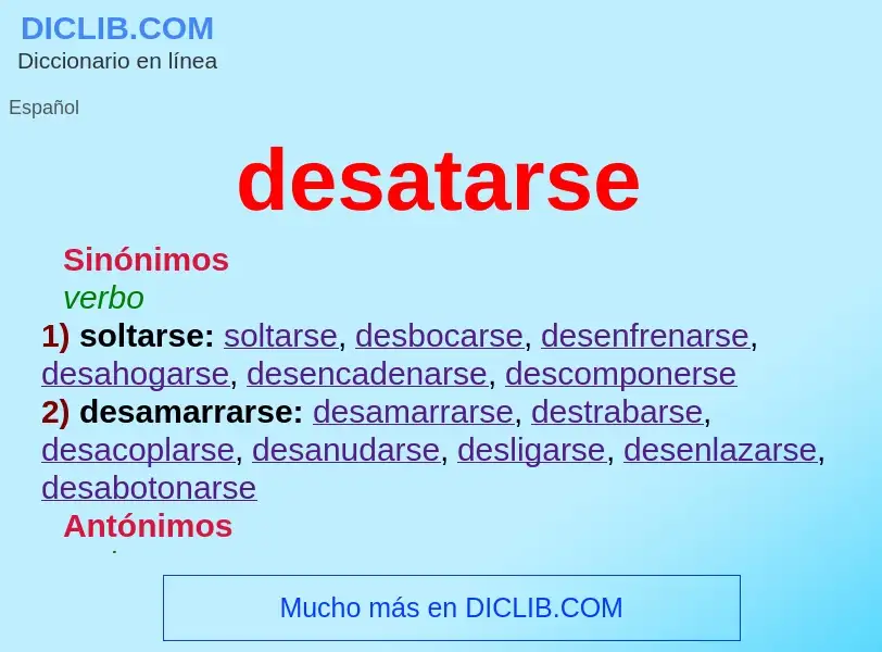 What is desatarse - definition