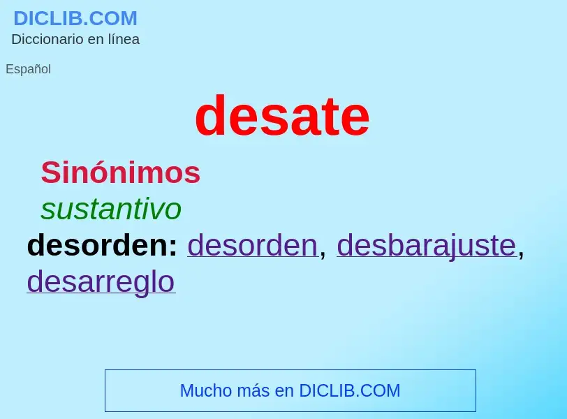 ¿Qué es desate? - significado y definición