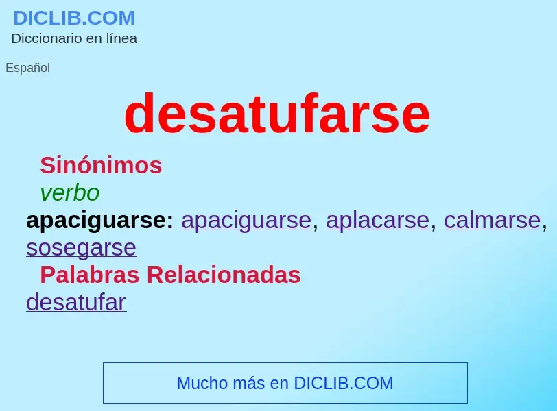 ¿Qué es desatufarse? - significado y definición