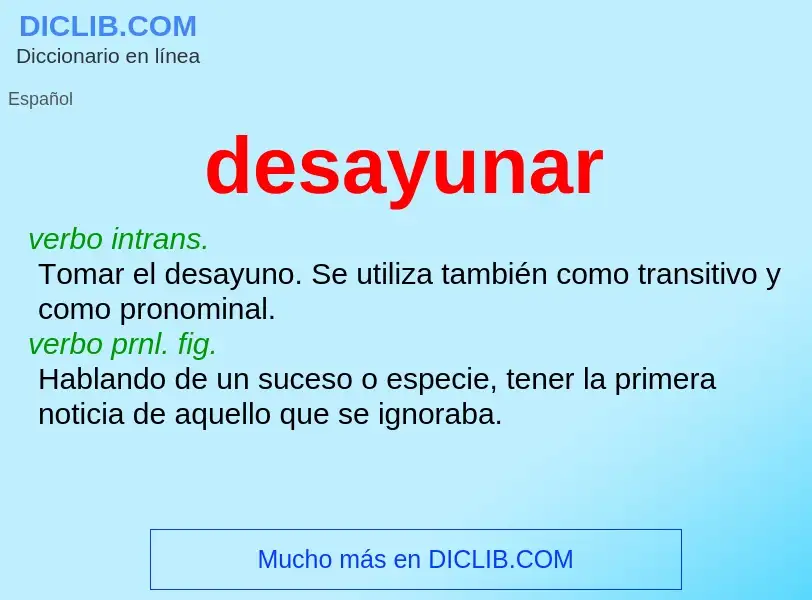 What is desayunar - definition