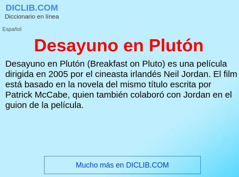 Что такое Desayuno en Plutón - определение