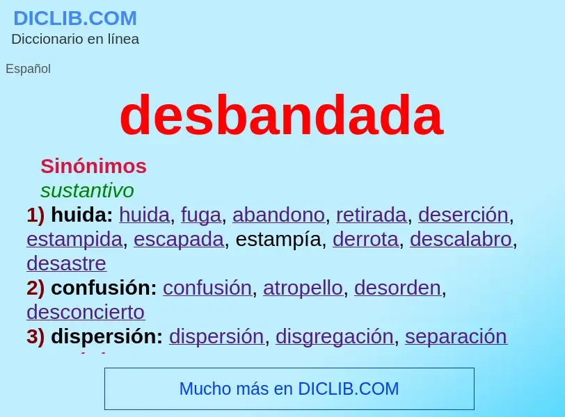 Wat is desbandada - definition