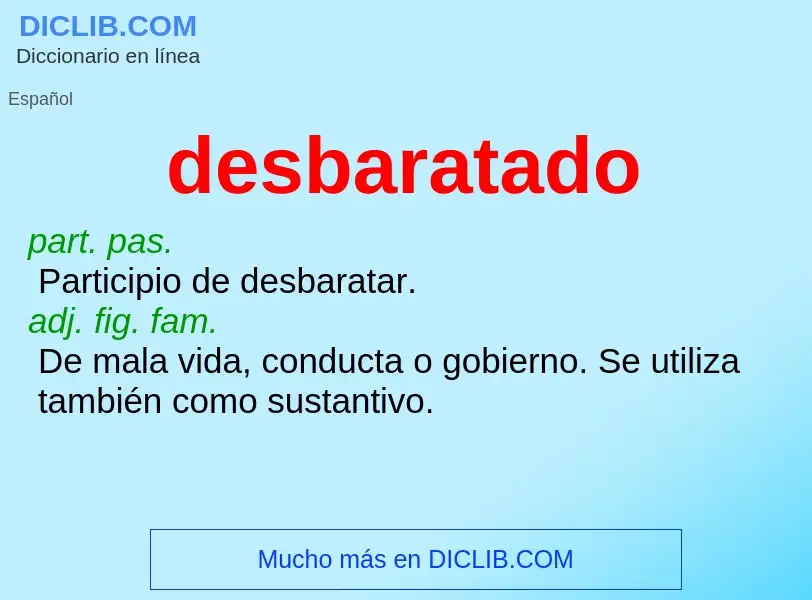 What is desbaratado - definition