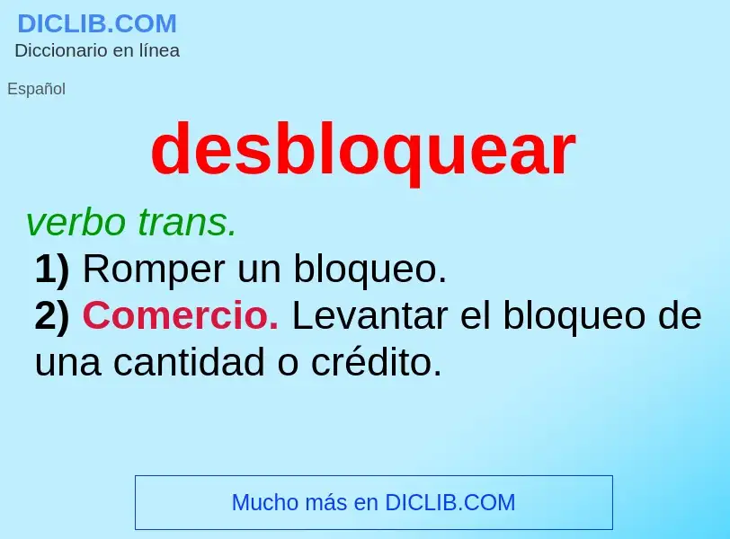 What is desbloquear - definition