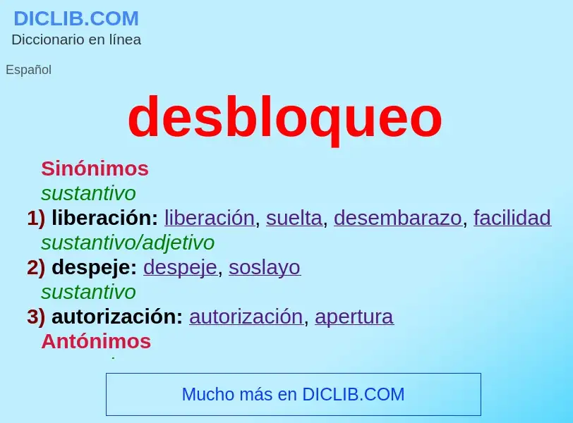 What is desbloqueo - definition