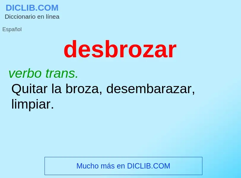 What is desbrozar - definition