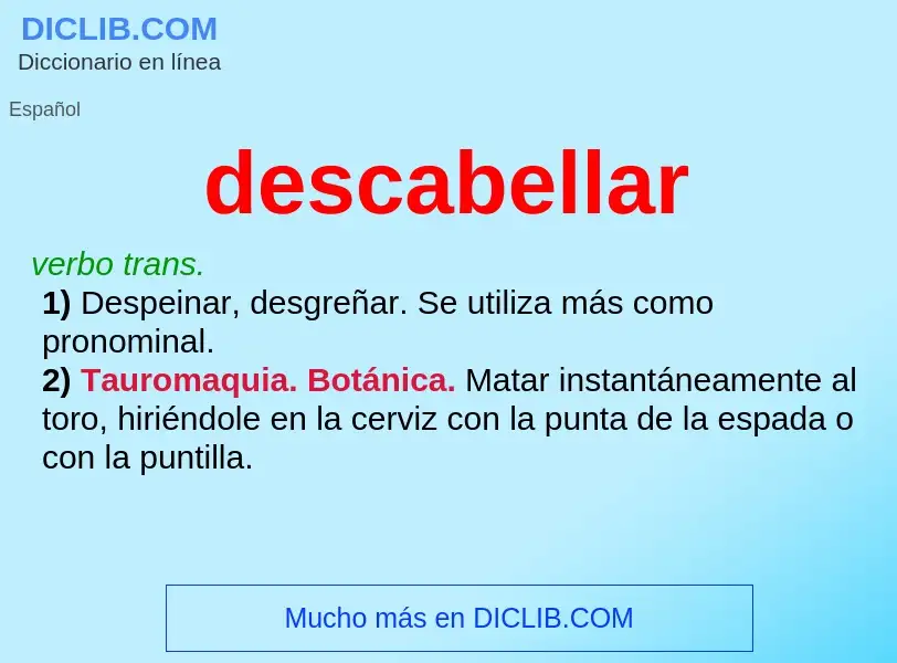 What is descabellar - definition