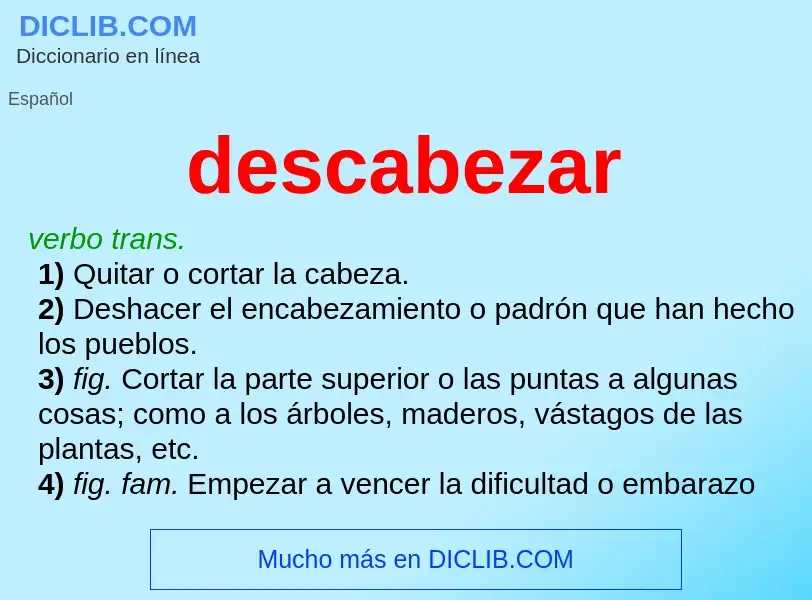 What is descabezar - definition