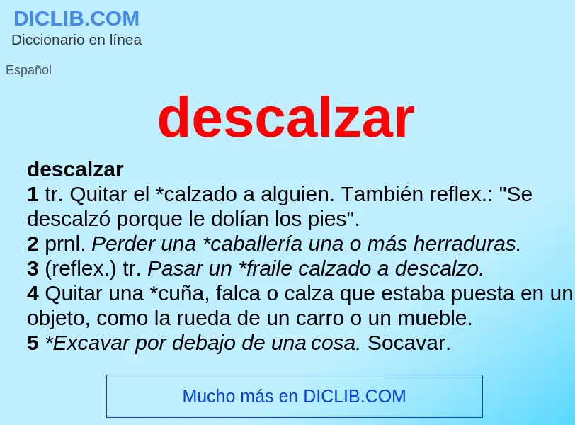 What is descalzar - definition