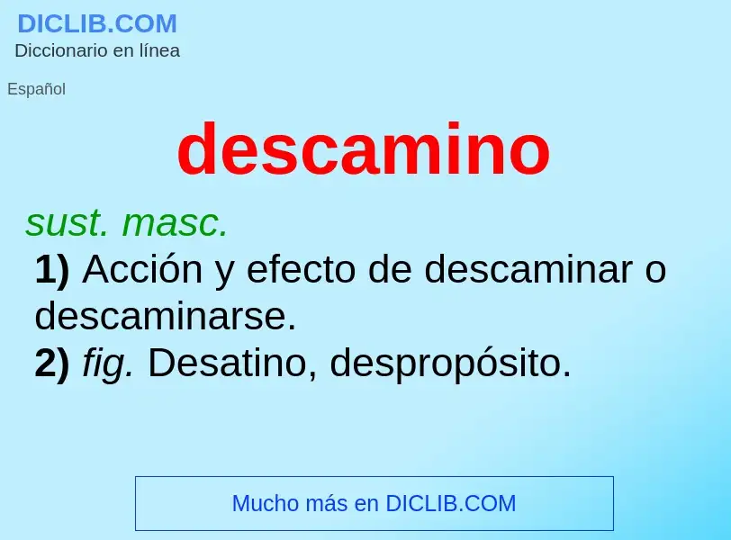 ¿Qué es descamino? - significado y definición