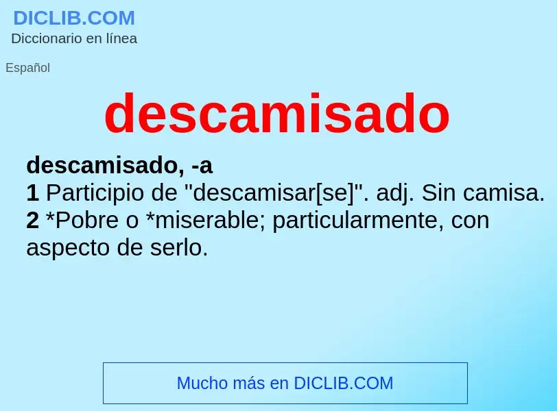 What is descamisado - meaning and definition