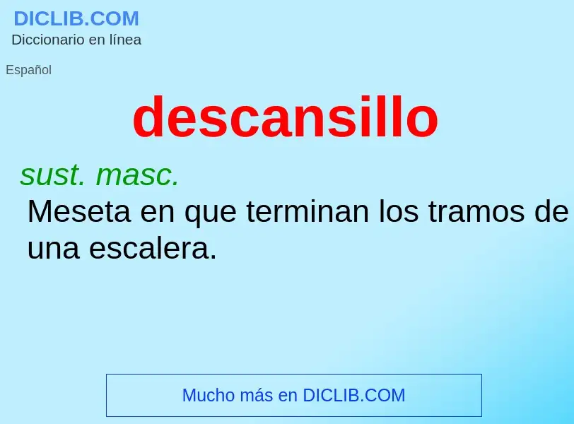 Wat is descansillo - definition