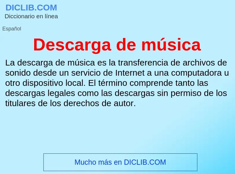 What is Descarga de música - meaning and definition