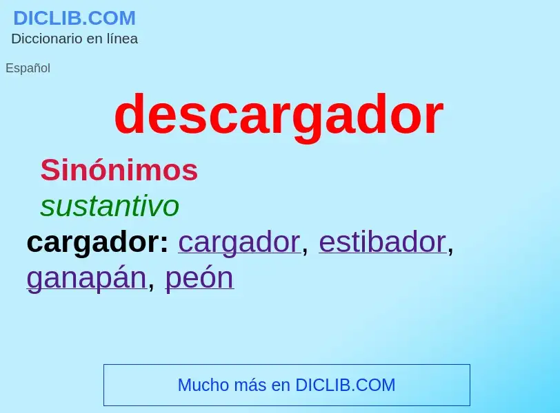 What is descargador - meaning and definition