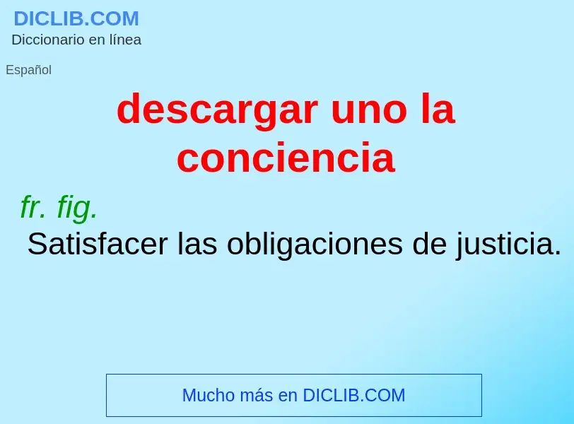 What is descargar uno la conciencia - definition