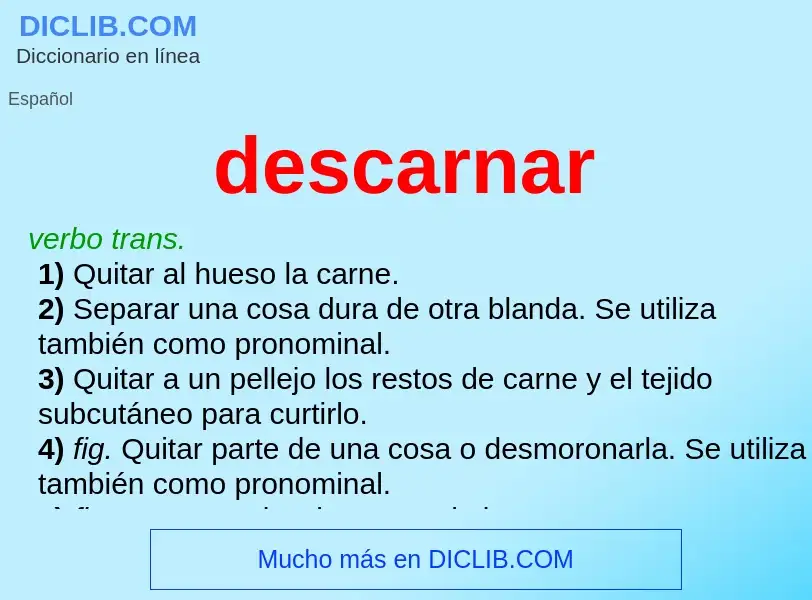 What is descarnar - meaning and definition