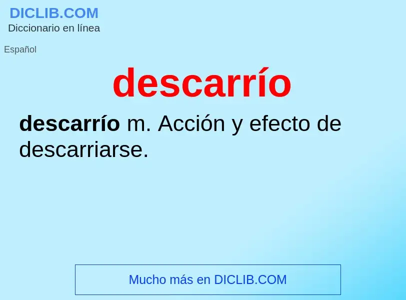 What is descarrío - meaning and definition